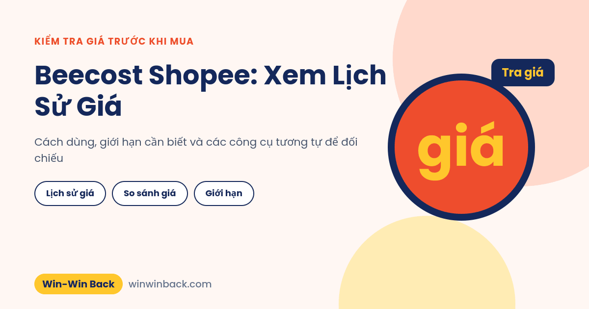 Beecost Shopee: cách xem lịch sử giá và những giới hạn cần biết