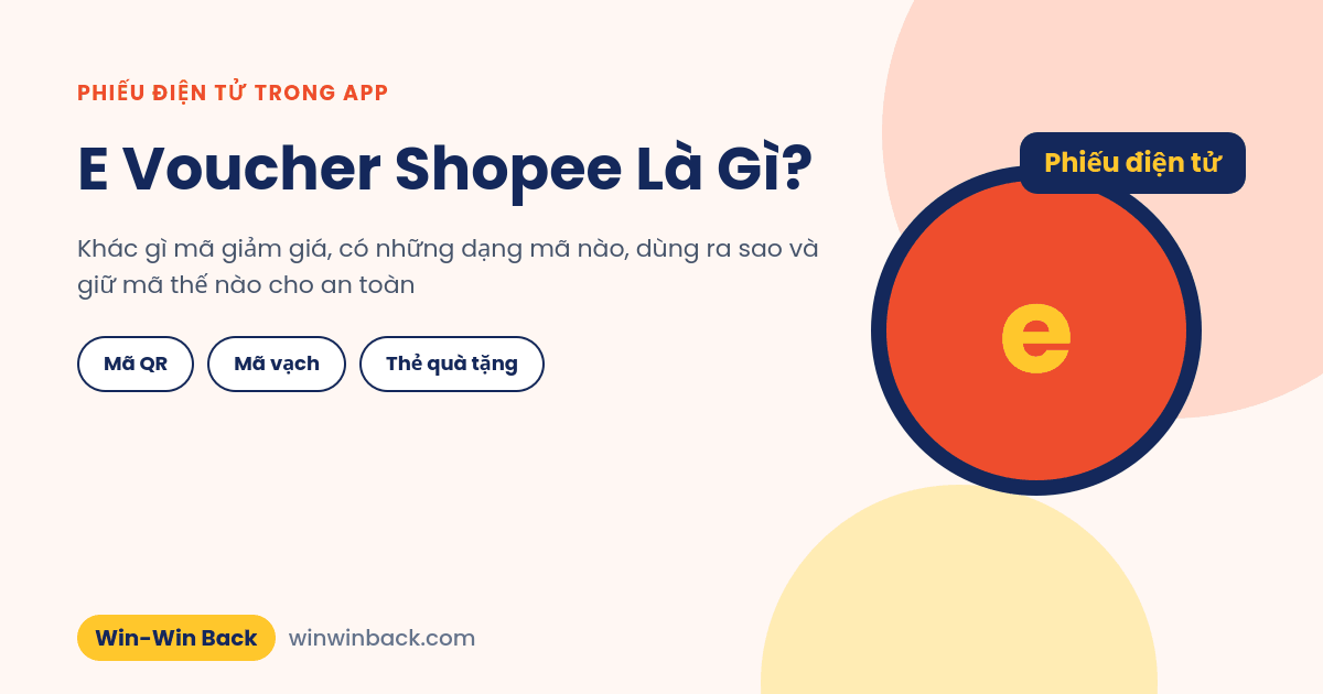 E voucher Shopee là gì: phân biệt, cách dùng và giữ an toàn mã
