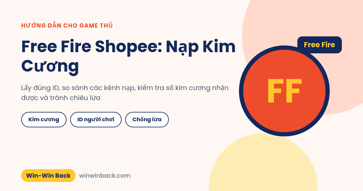 Free Fire Shopee: nạp kim cương đúng ID và tránh lừa đảo