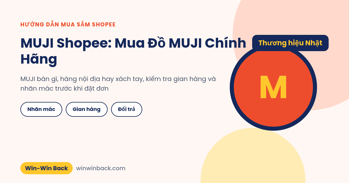 MUJI Shopee: cách mua đồ MUJI chính hãng và kiểm tra gian hàng