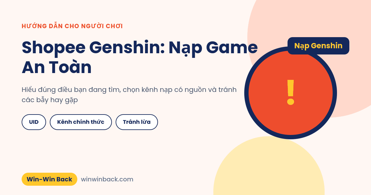 Shopee Genshin: nạp Genshin Impact an toàn và cách kiểm tra