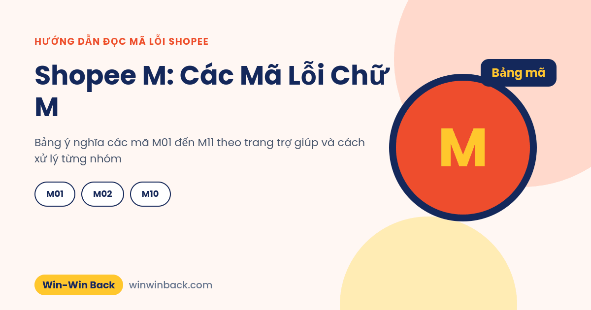Shopee M: các mã lỗi thanh toán bắt đầu bằng chữ M nghĩa là gì