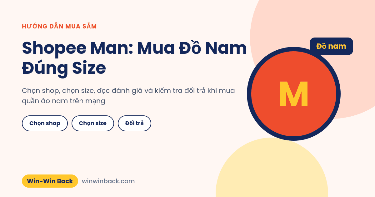 Shopee Man: cách mua đồ nam trên Shopee đúng size và đúng shop