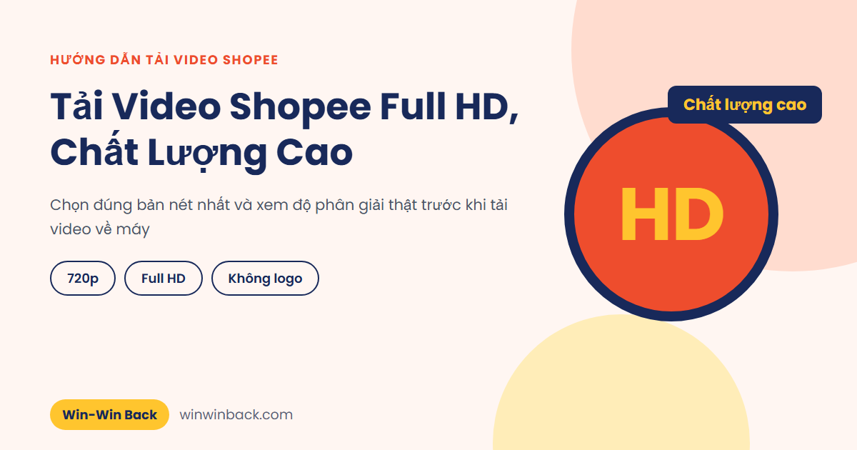 Tải video Shopee Full HD, chất lượng cao