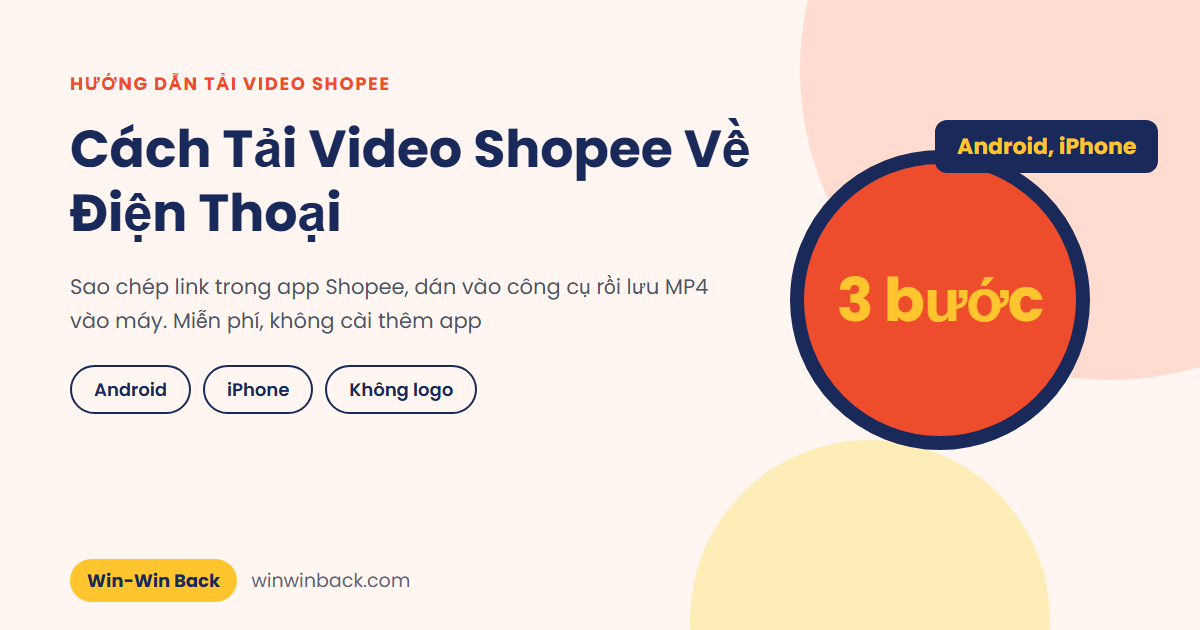 Cách tải video Shopee về điện thoại Android, iPhone